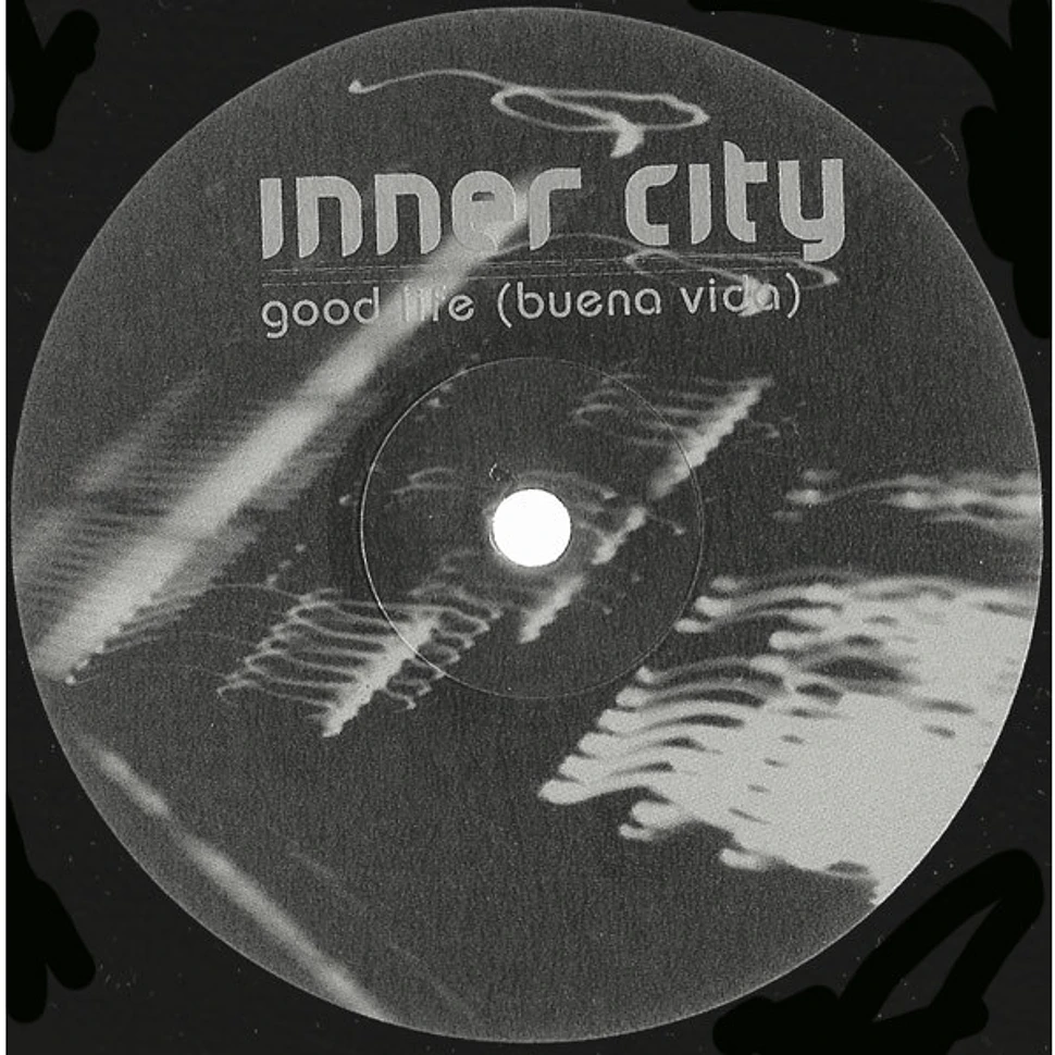 Inner City - Good Life (Buena Vida)