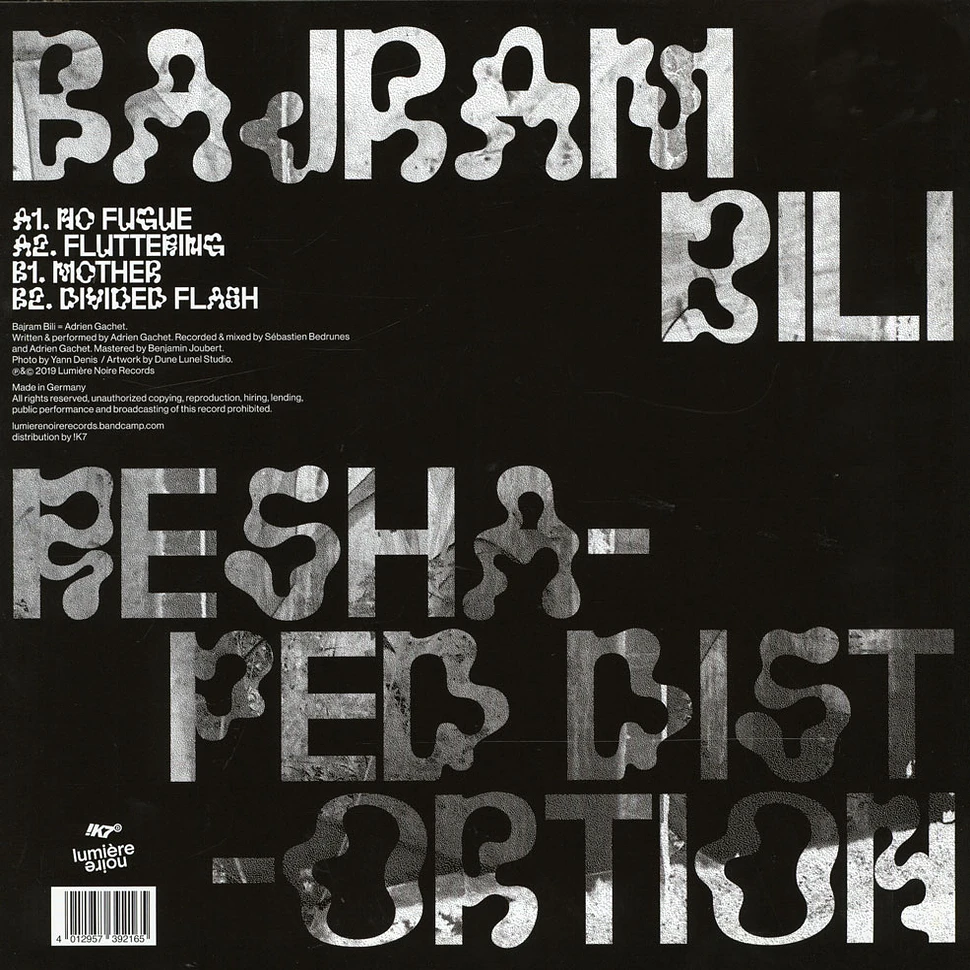 Bajram Bili - Reshaped Distortion EP