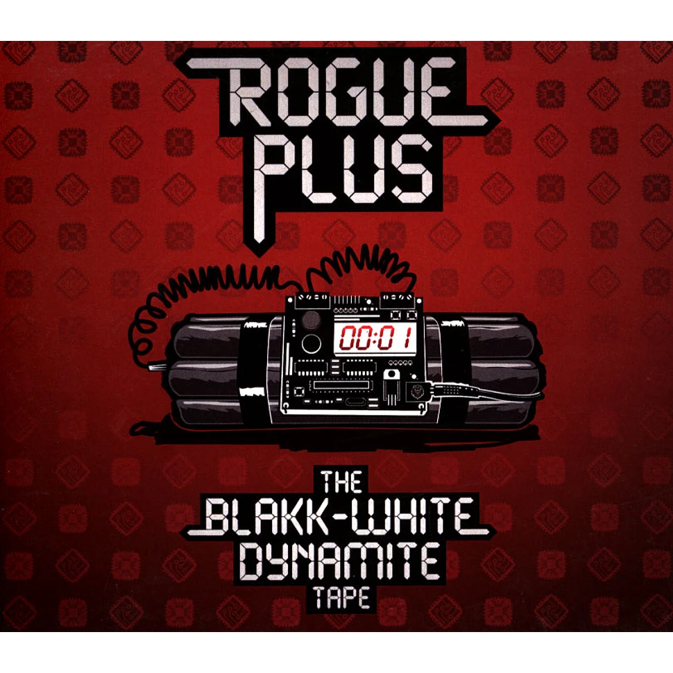 Rogue Plus - The Blakk-White Dynamite Tape