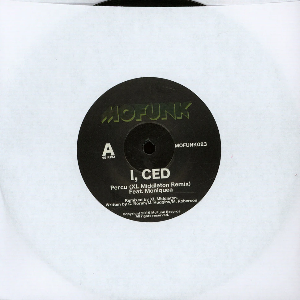 I, Ced - Percu Xl Middleton Remix Feat. Moniquea / Percu Original Version 7 Edit
