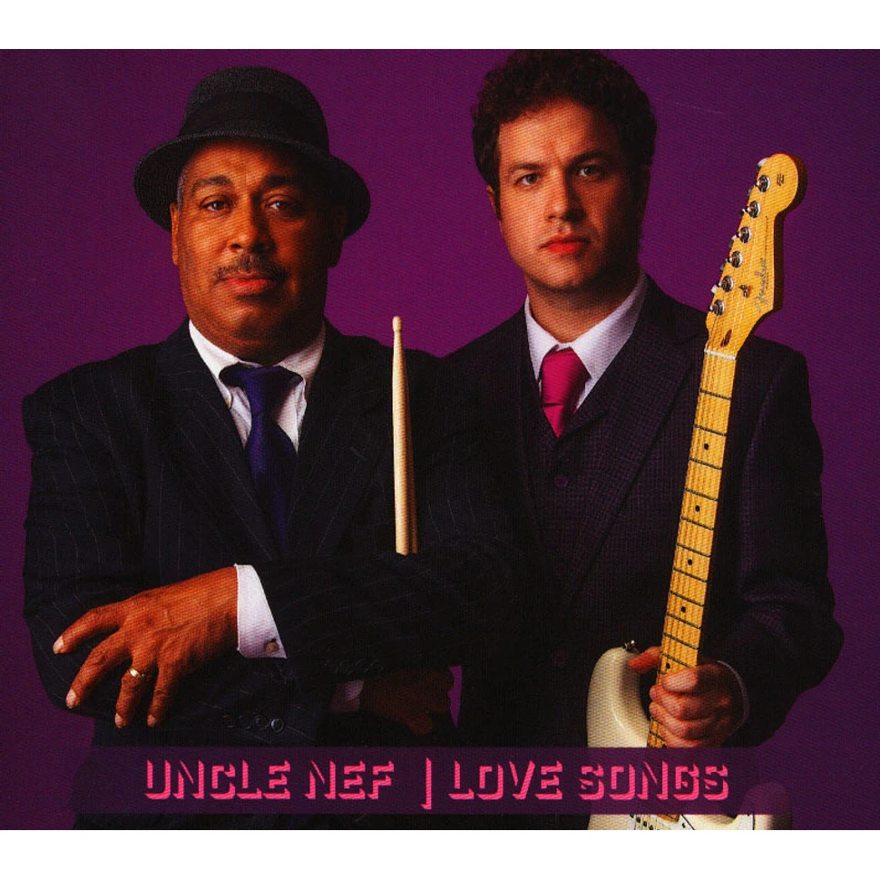 Uncle Nef - Love Songs