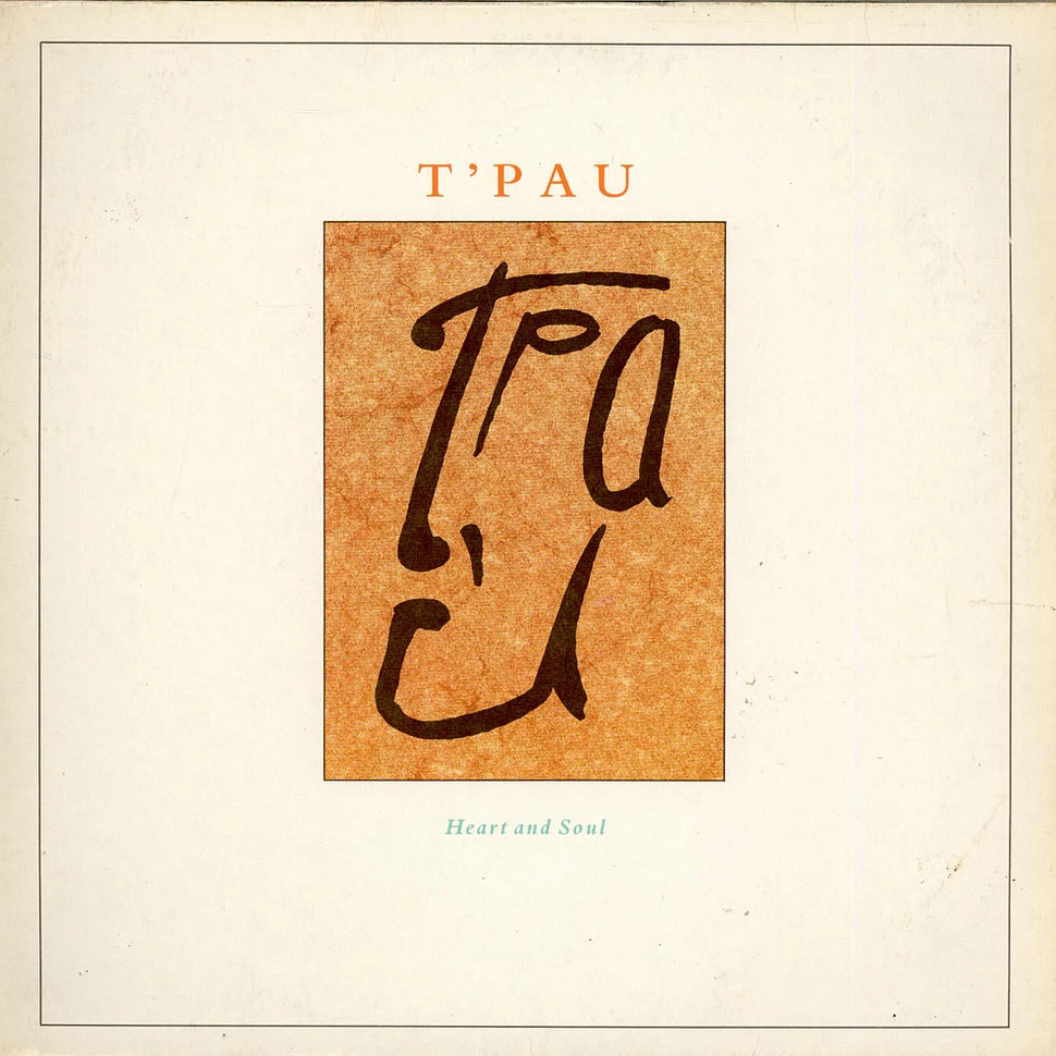 T'Pau - Heart And Soul