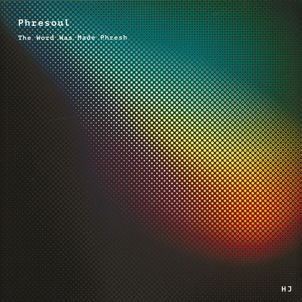 Phresoul - The Word Was Made Phresh EP