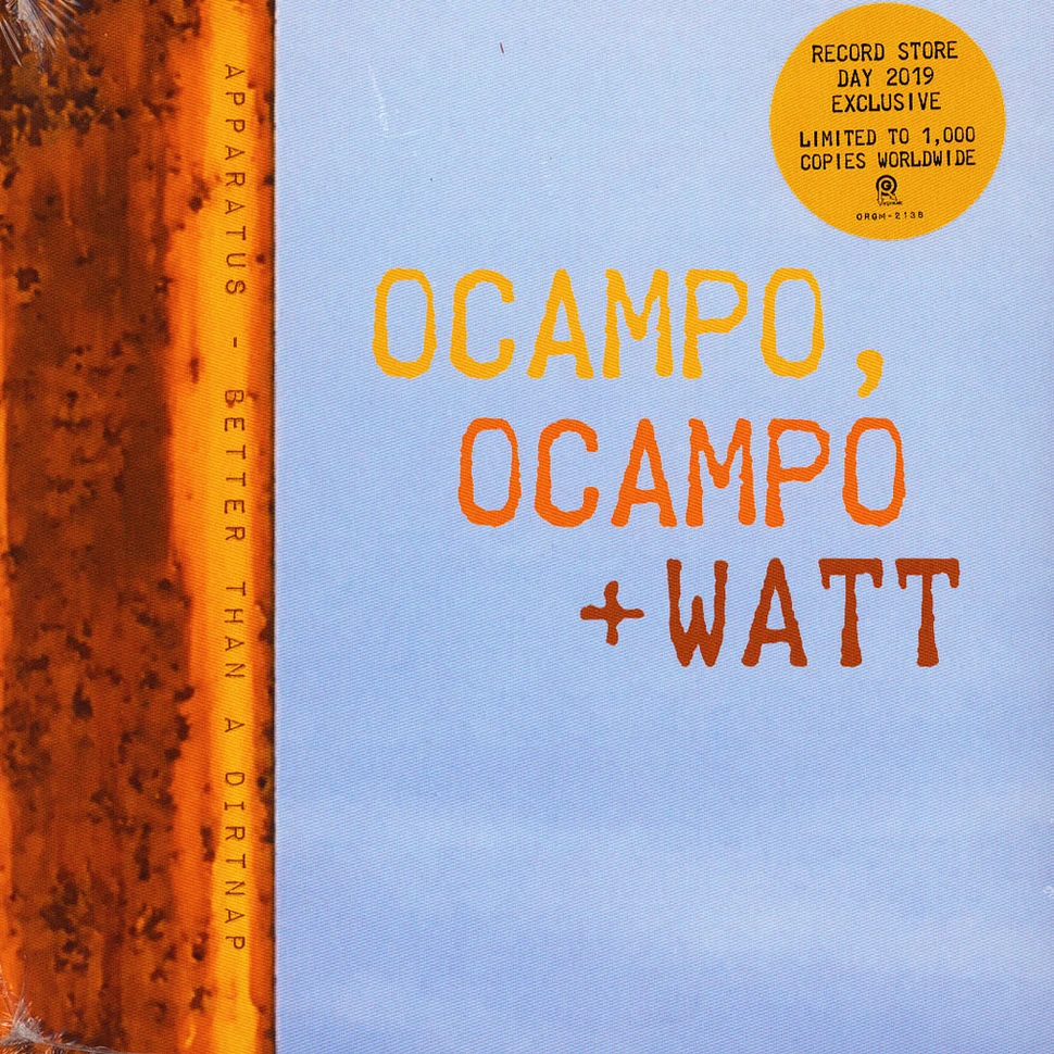 Ocampo, Ocampo + Watt - Apparatus / Better Than A Dirtnap Record Store Day 2019 Edition