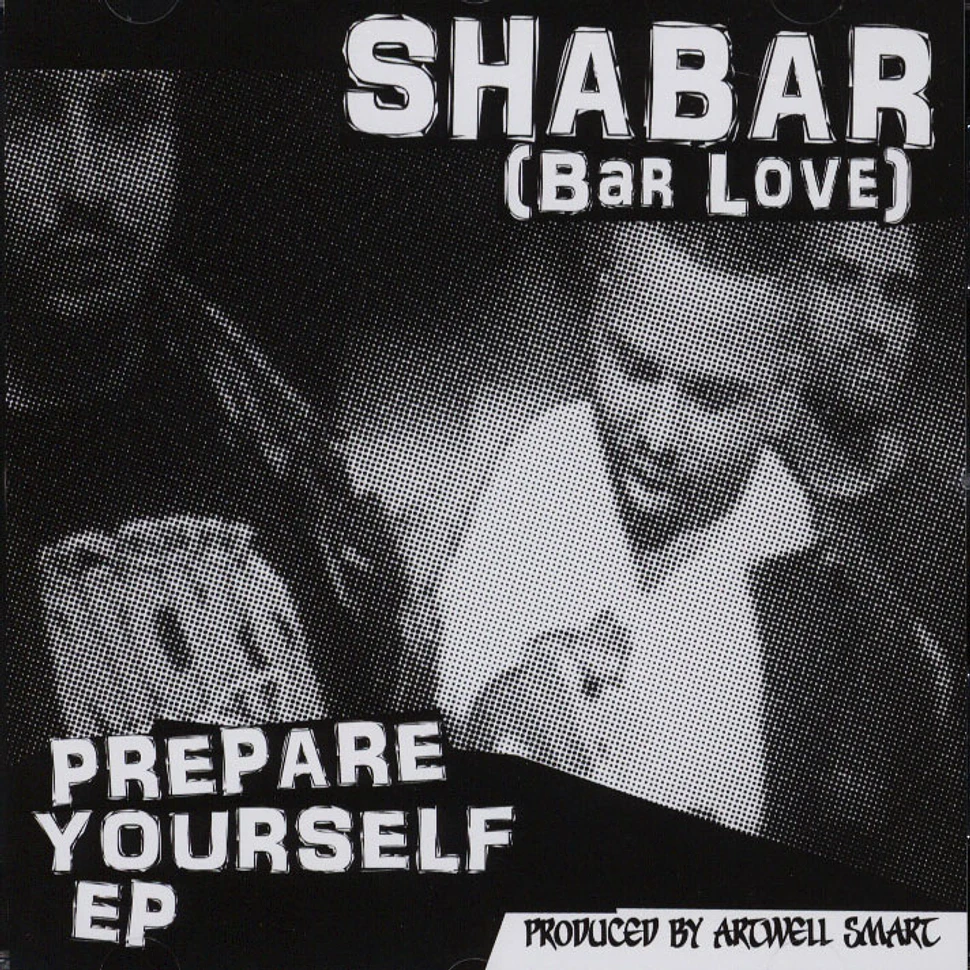 Shabar (Bar Love) - Prepare Yourself 1991-1995 EP