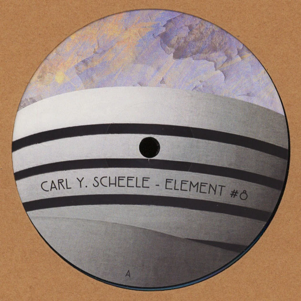 Carl Y. Scheele - Element #8 EP