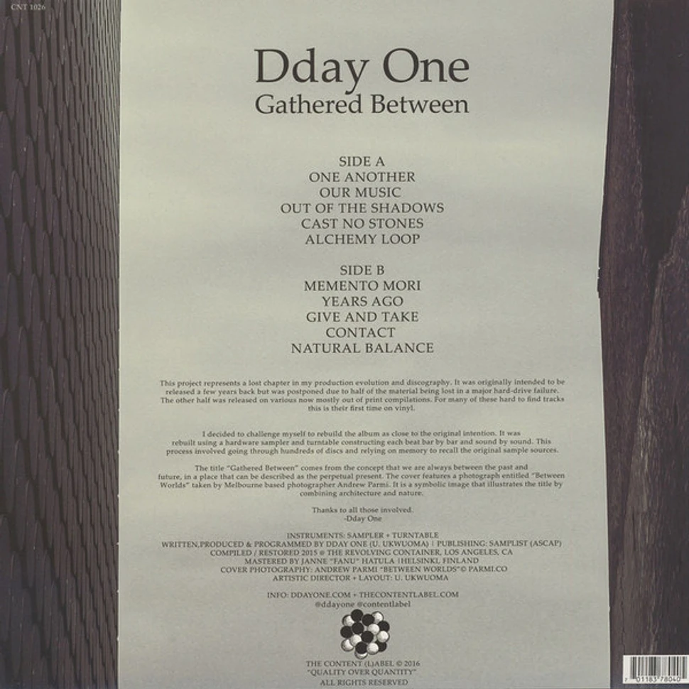 Dday One - Gathered Between