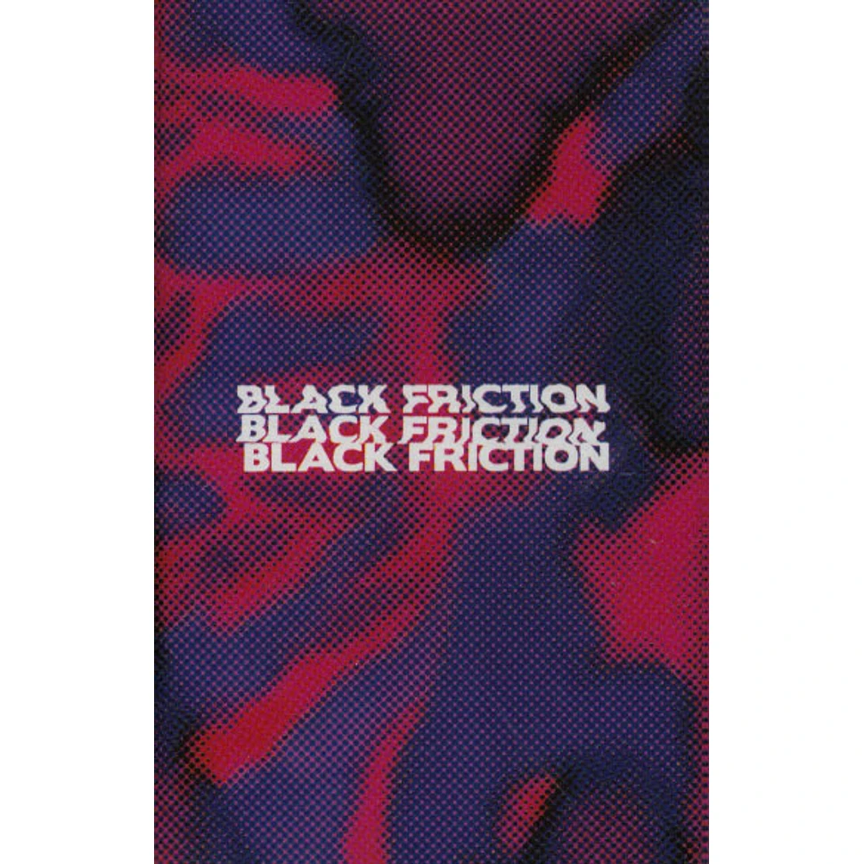 Black Friction - Introducing