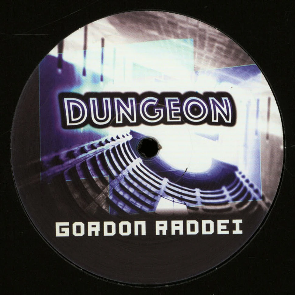 Gordon Raddei - Break Down / Dungeon