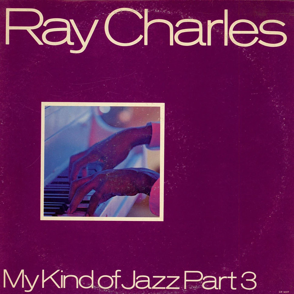 Ray Charles - My Kind Of Jazz Part 3