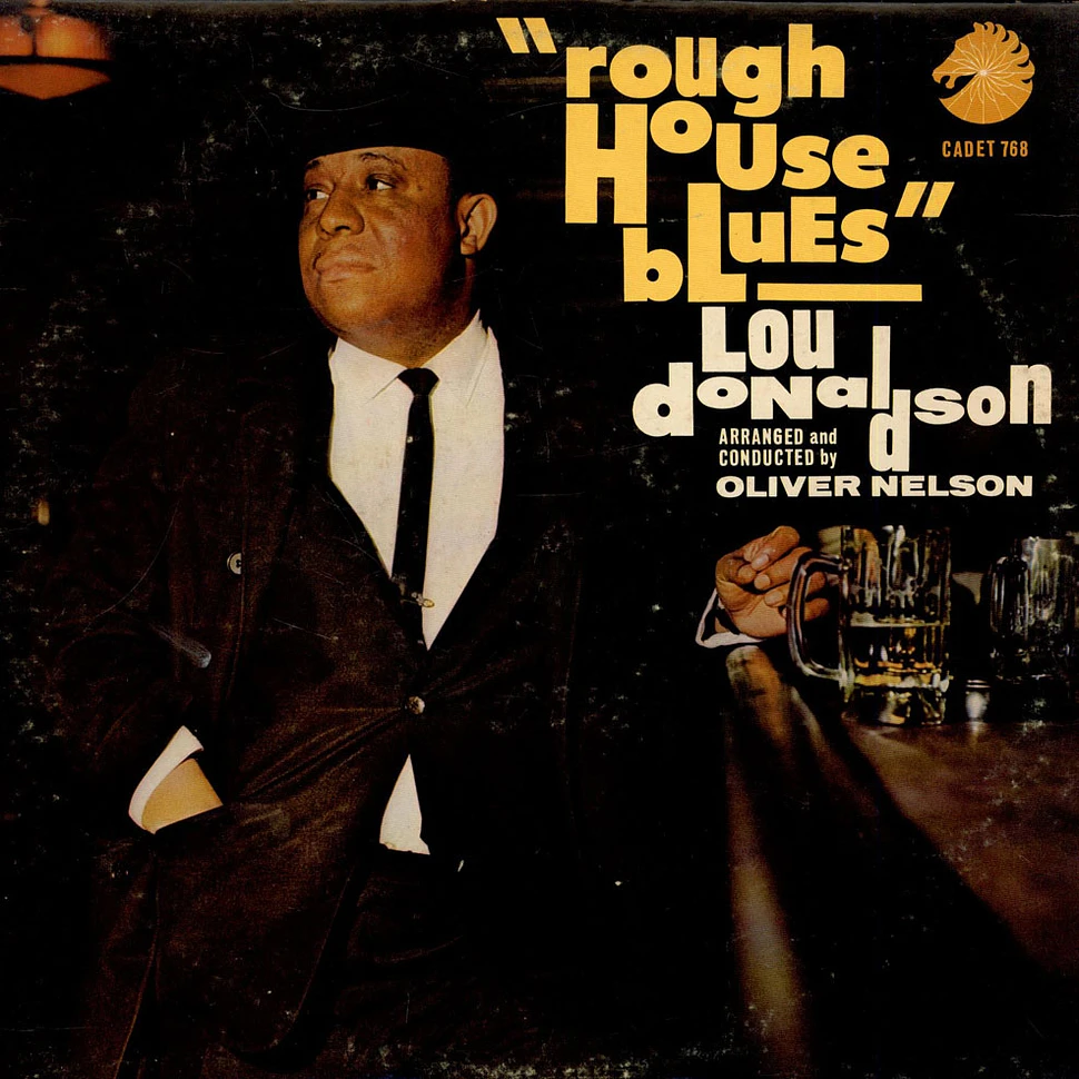 Lou Donaldson - Rough House Blues