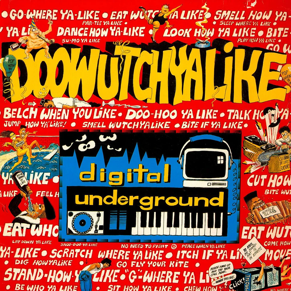 Digital Underground - Doowutchyalike