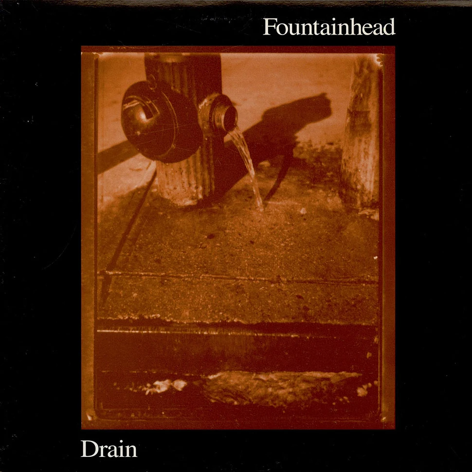 Fountainhead - Drain