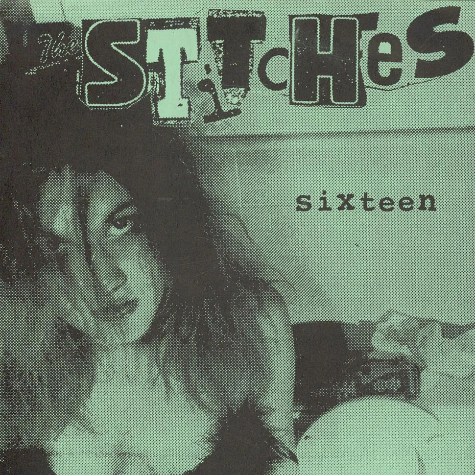 The Stitches - Sixteen