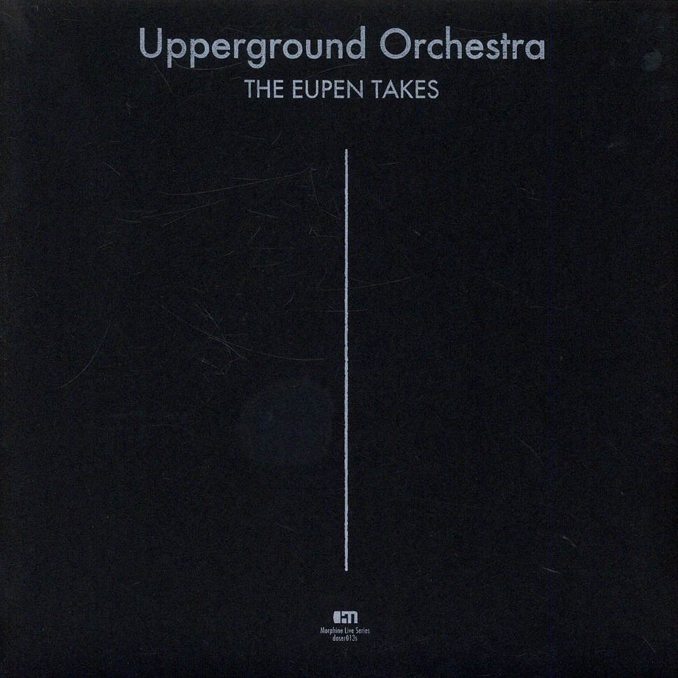 Upperground Orchestra - The Eupen Takes
