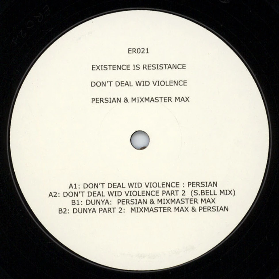 Persian & Mixmaster Max - Don't Deal Wid Violence
