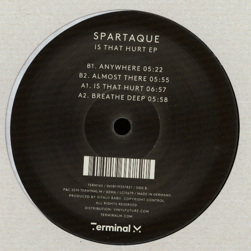 Spartaque - Is That Hurt EP