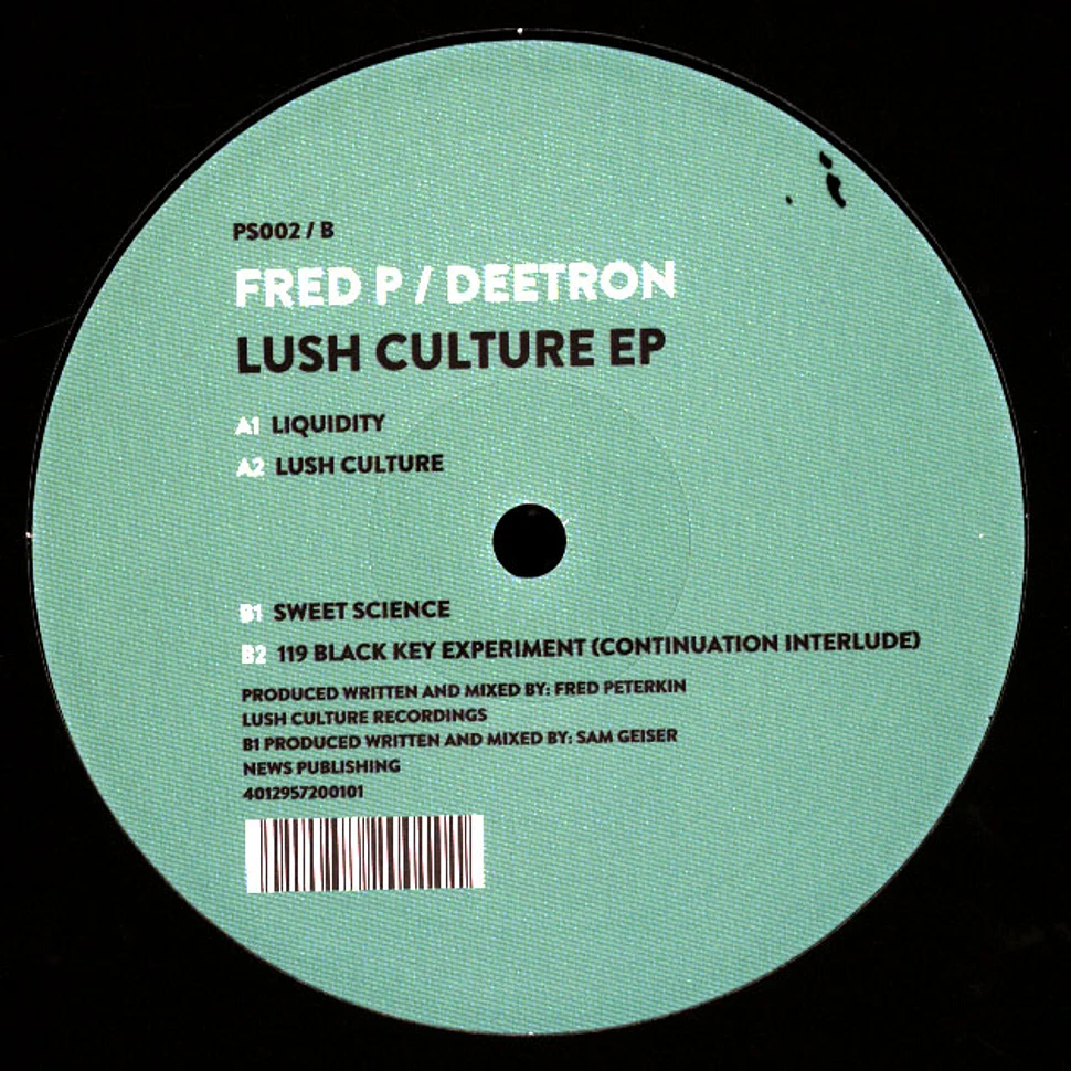 Fred P & Deetron - Lush Culture EP