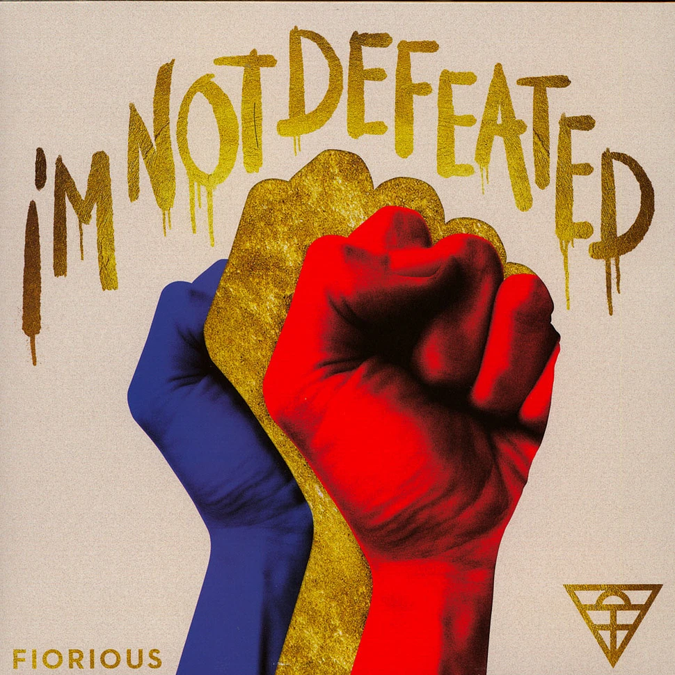 Fiorious - I'm Not Defeated