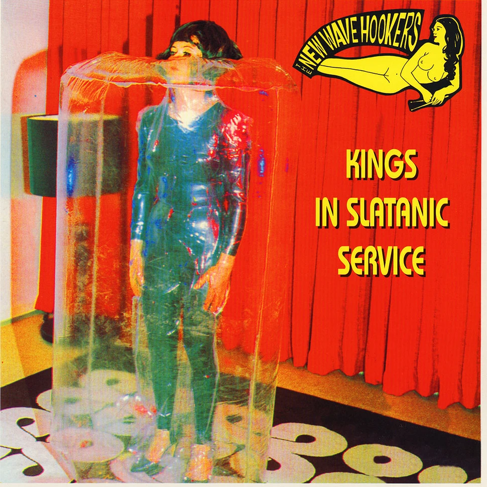 The New Wave Hookers - Kings In Slatanic Service