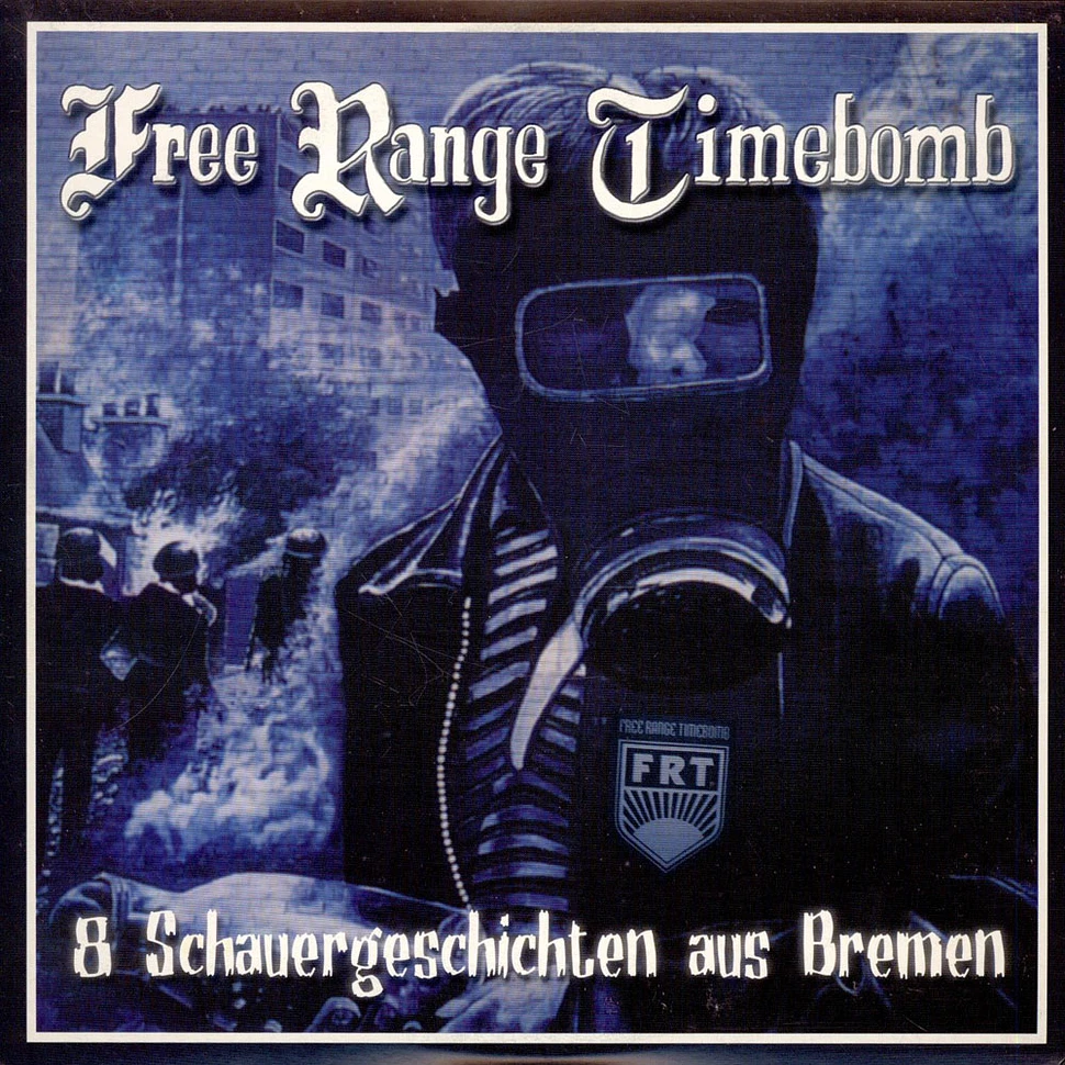 Free Range Timebomb - 8 Schauergeschichten Aus Bremen