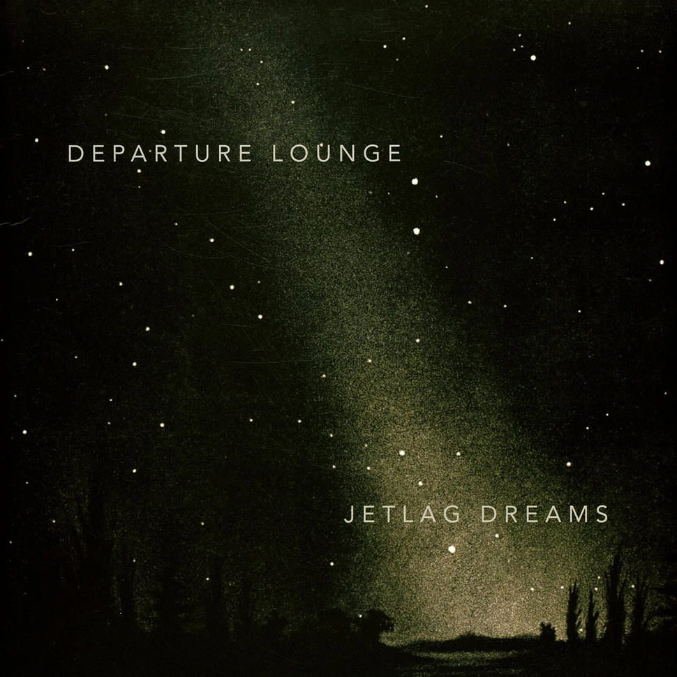 Departure Lounge - Jetlag Dreams
