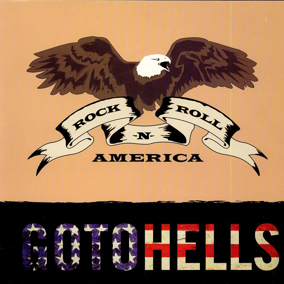 Gotohells - Rock 'N' Roll America