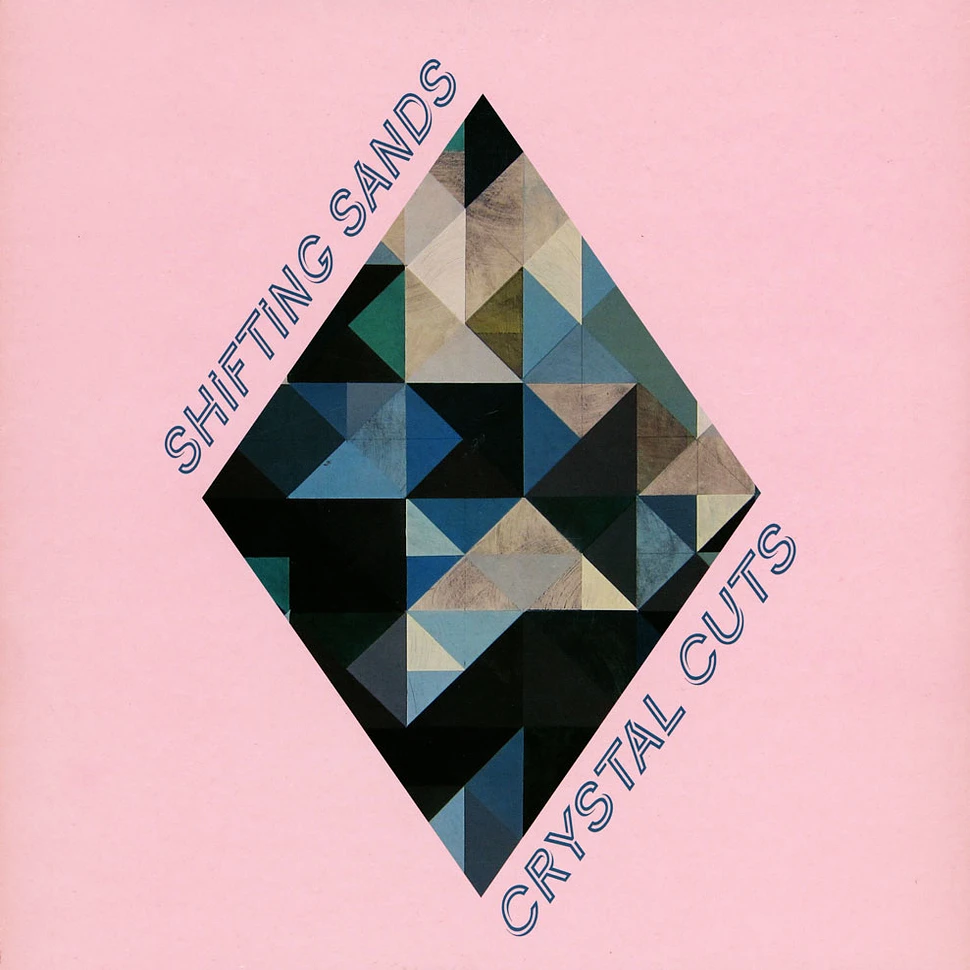 Shifting Sands - Crystal Cuts