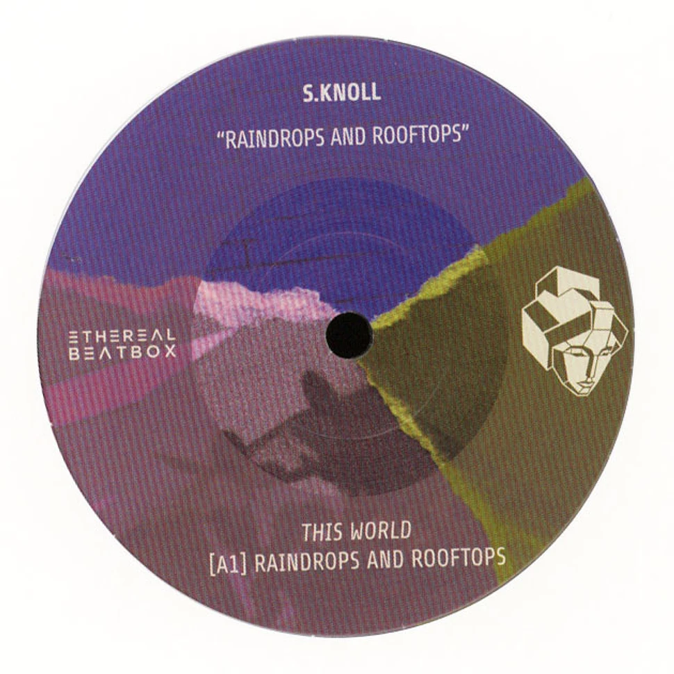 S. Knoll - Raindrops And Rooftops