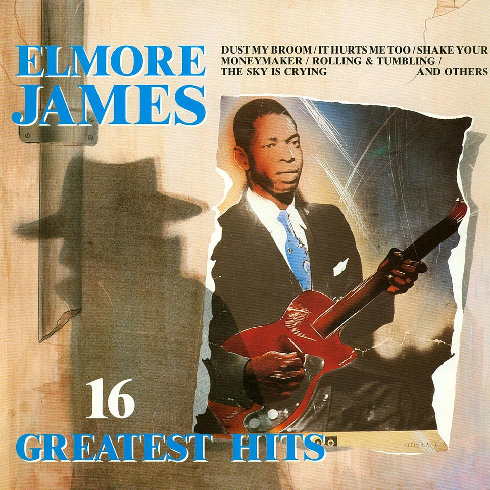 Elmore James - 16 Greatest Hits