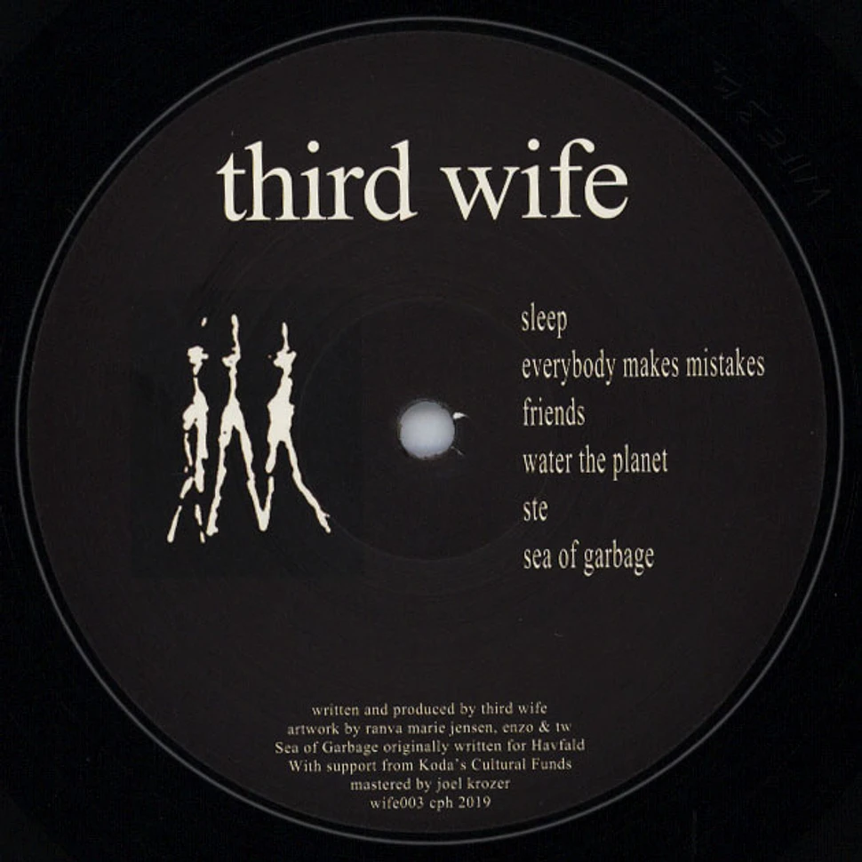 Third Wife - Everybody Makes Mistakes