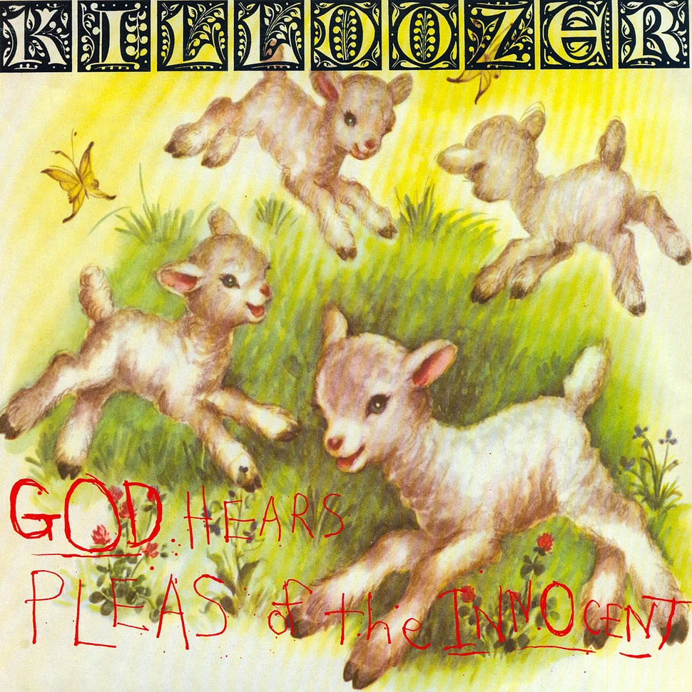 Killdozer - God Hears Pleas Of The Innocent