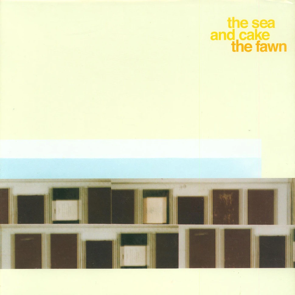 The Sea And Cake - The Fawn