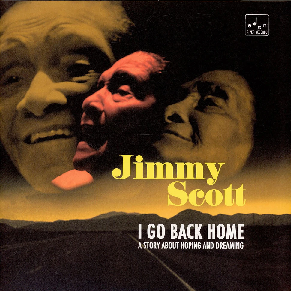 Jimmy Scott - I Go Back Home (A Story About Hoping And Dreaming)