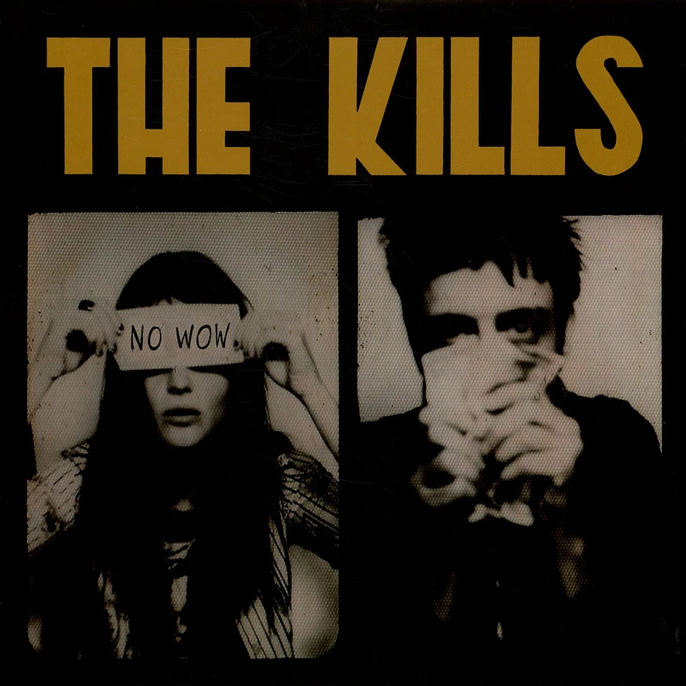 The Kills - No Wow