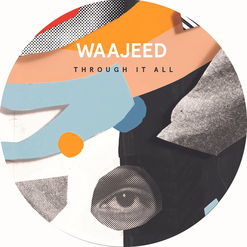 Waajeed - Through It All