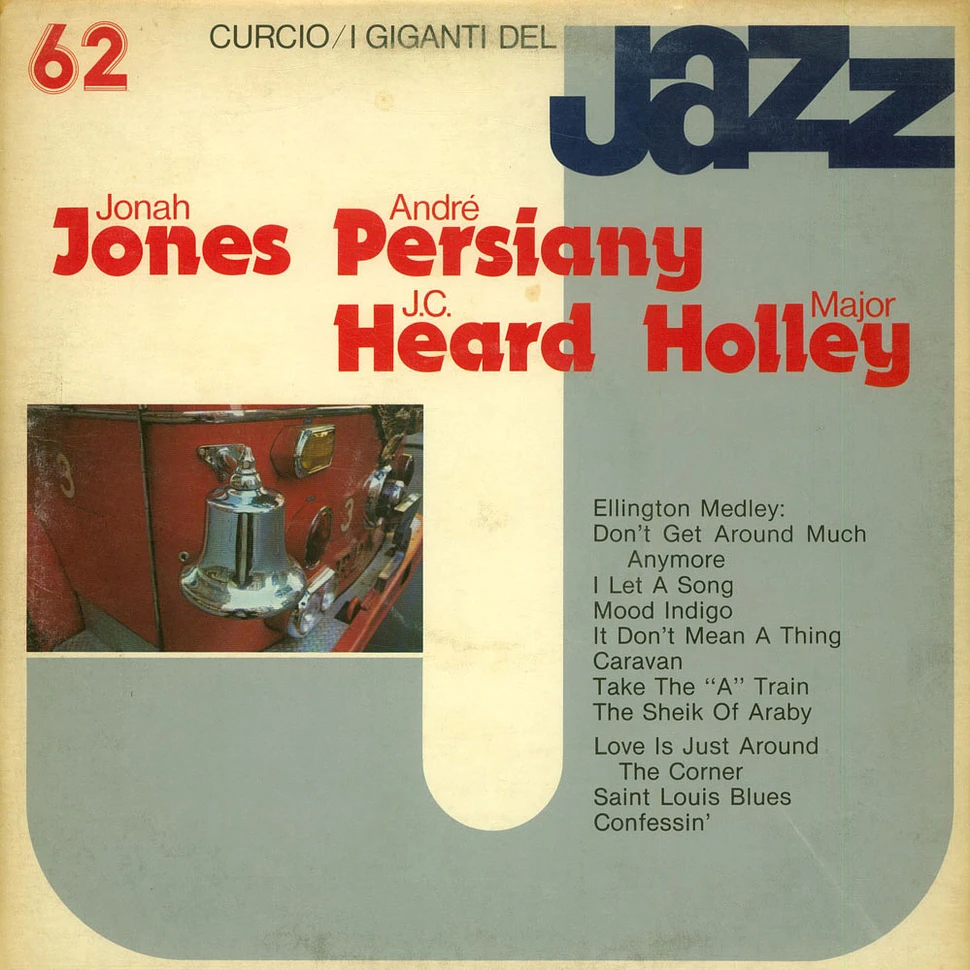 Jonah Jones / André Persiany / J.C. Heard / Major Holley - I Giganti Del Jazz Vol. 62