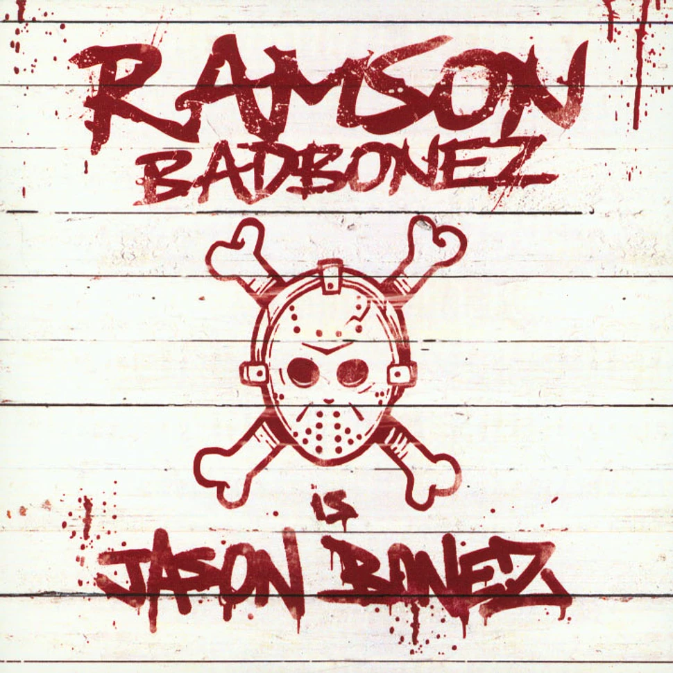 Ramson Badbonez - Jason Bonez