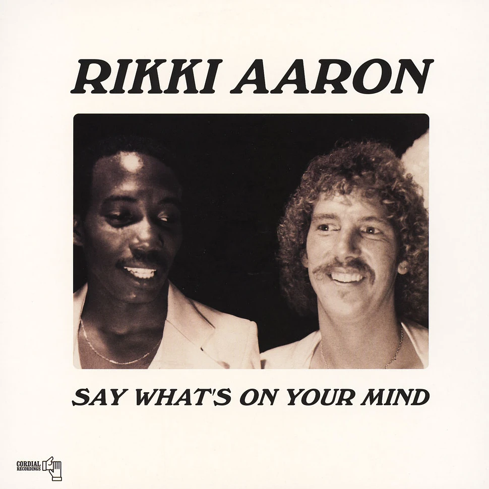 Rikki Aaron - Say What's On Your Mind