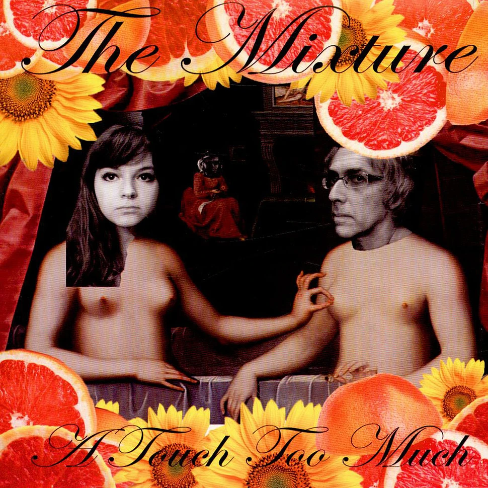 The Mixture - A Touch Too Much