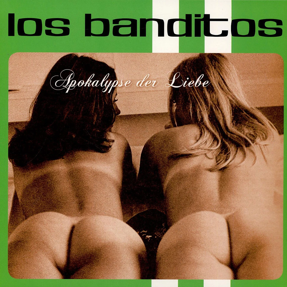 Los Banditos - Apokalypse Der Liebe
