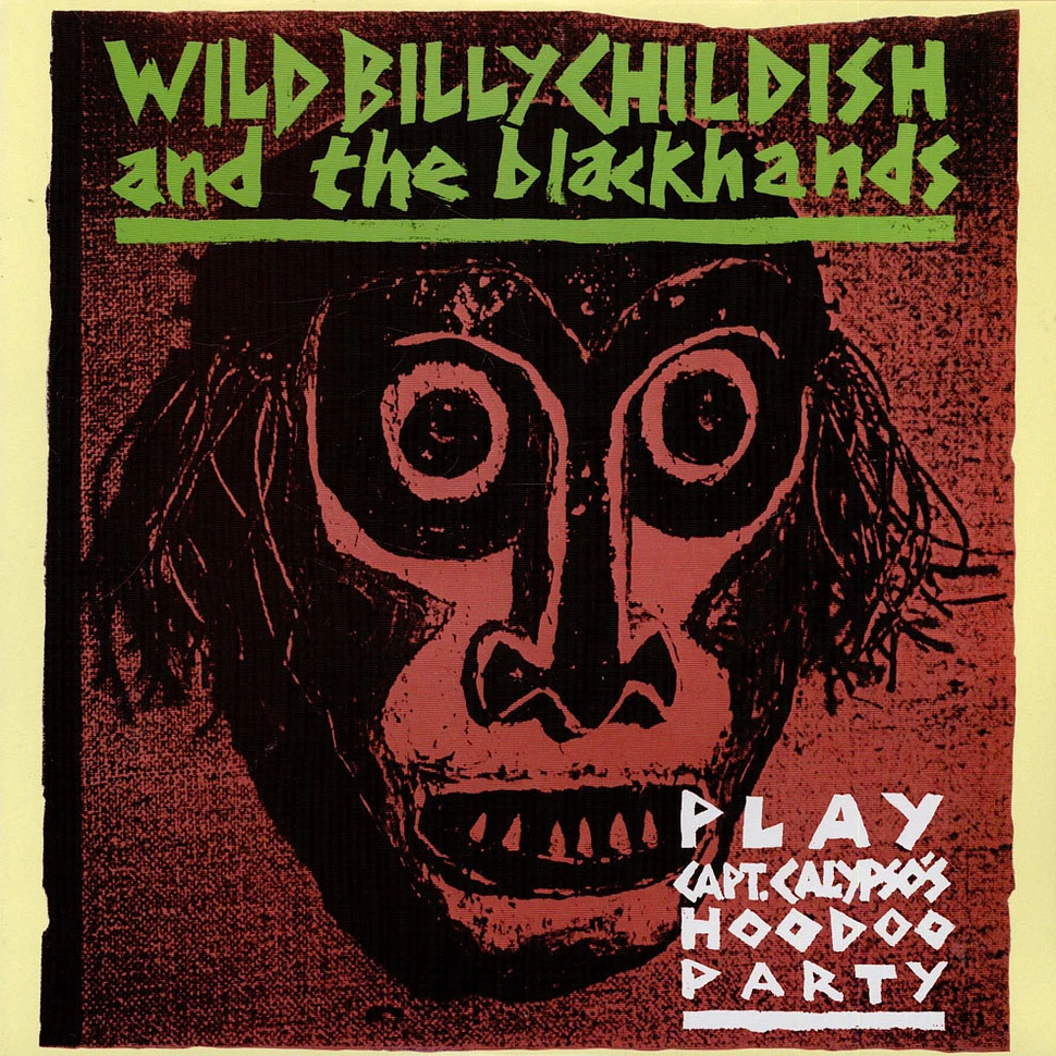 Billy Childish And The Blackhands - Play: Capt'n Calypso's Hoodoo Party