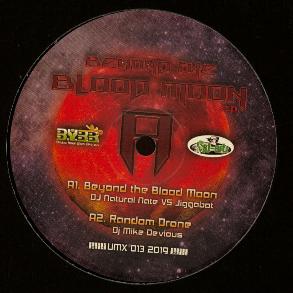 Natural Nate Vs Jiggabot & DJ Mike Devious - Bloodmoon EP