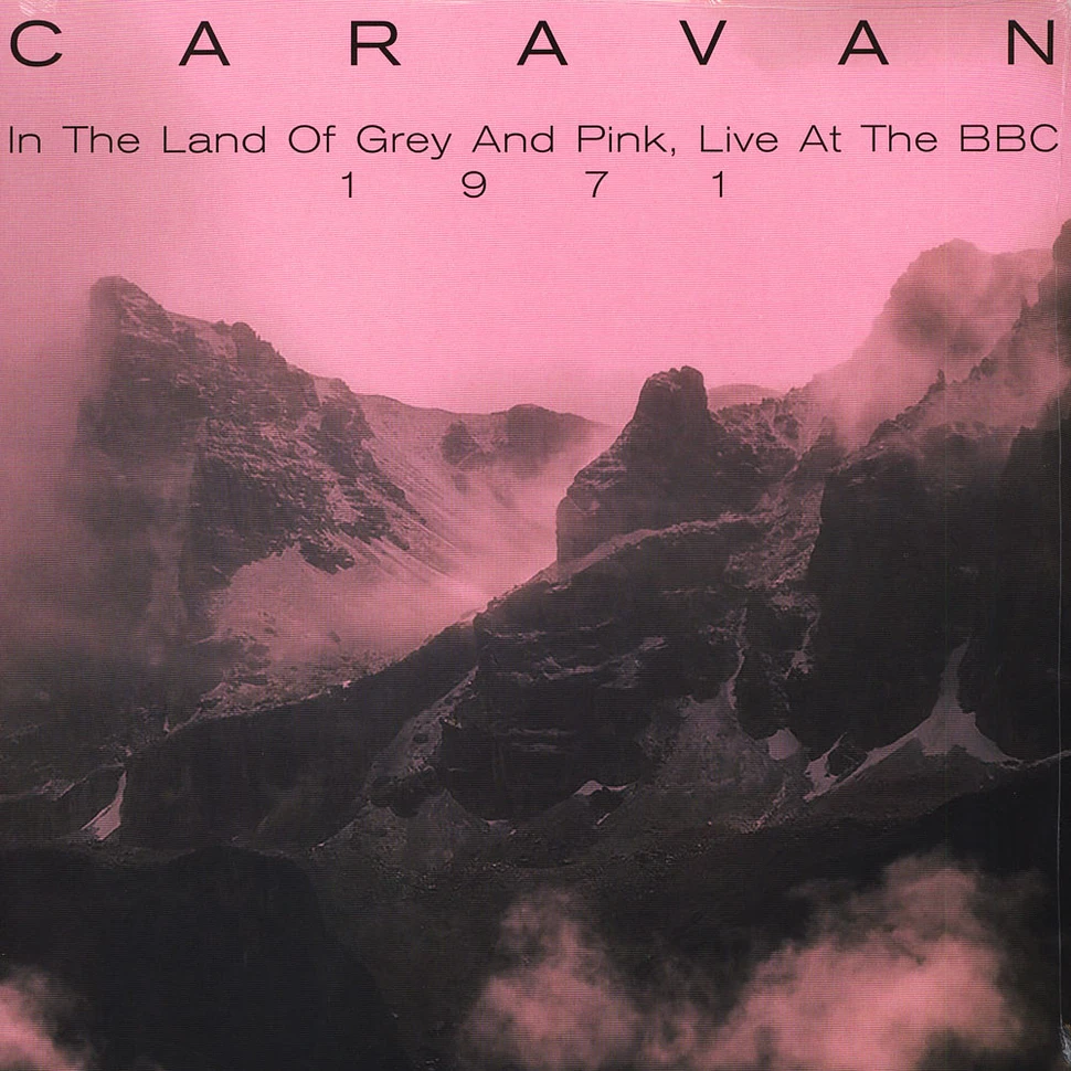 Caravan - In The Land Of Grey And Pink Live At The BBC 1971