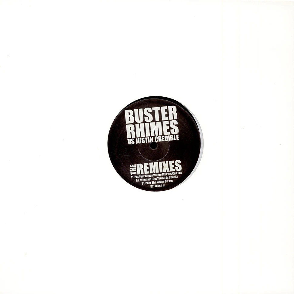 Buster Rhimes Vs. Justin Credible - The remixes