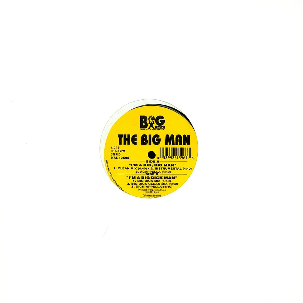 The Big Man - I'm A Big, Big Man