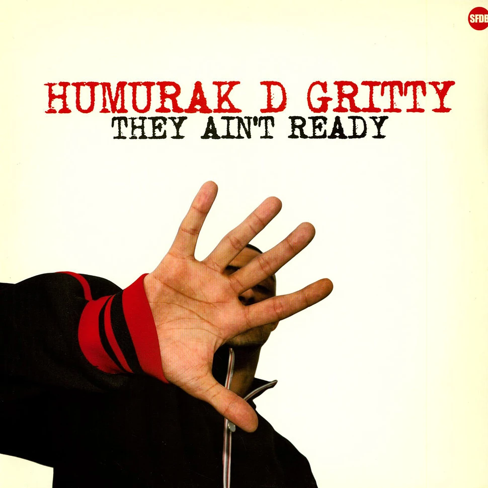 Humurak D gritty - They Ain't Ready