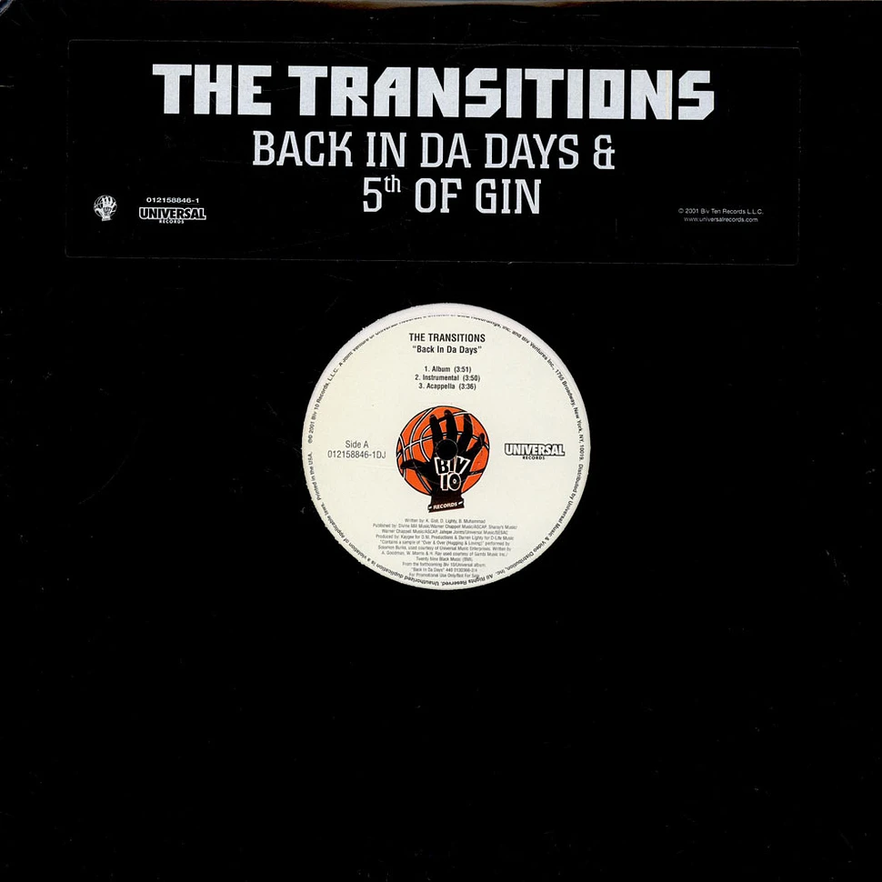 The Transitions - Back In Da Days & 5th Of Gin