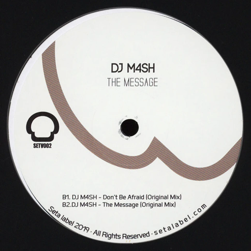 DJ M4sh - The Message