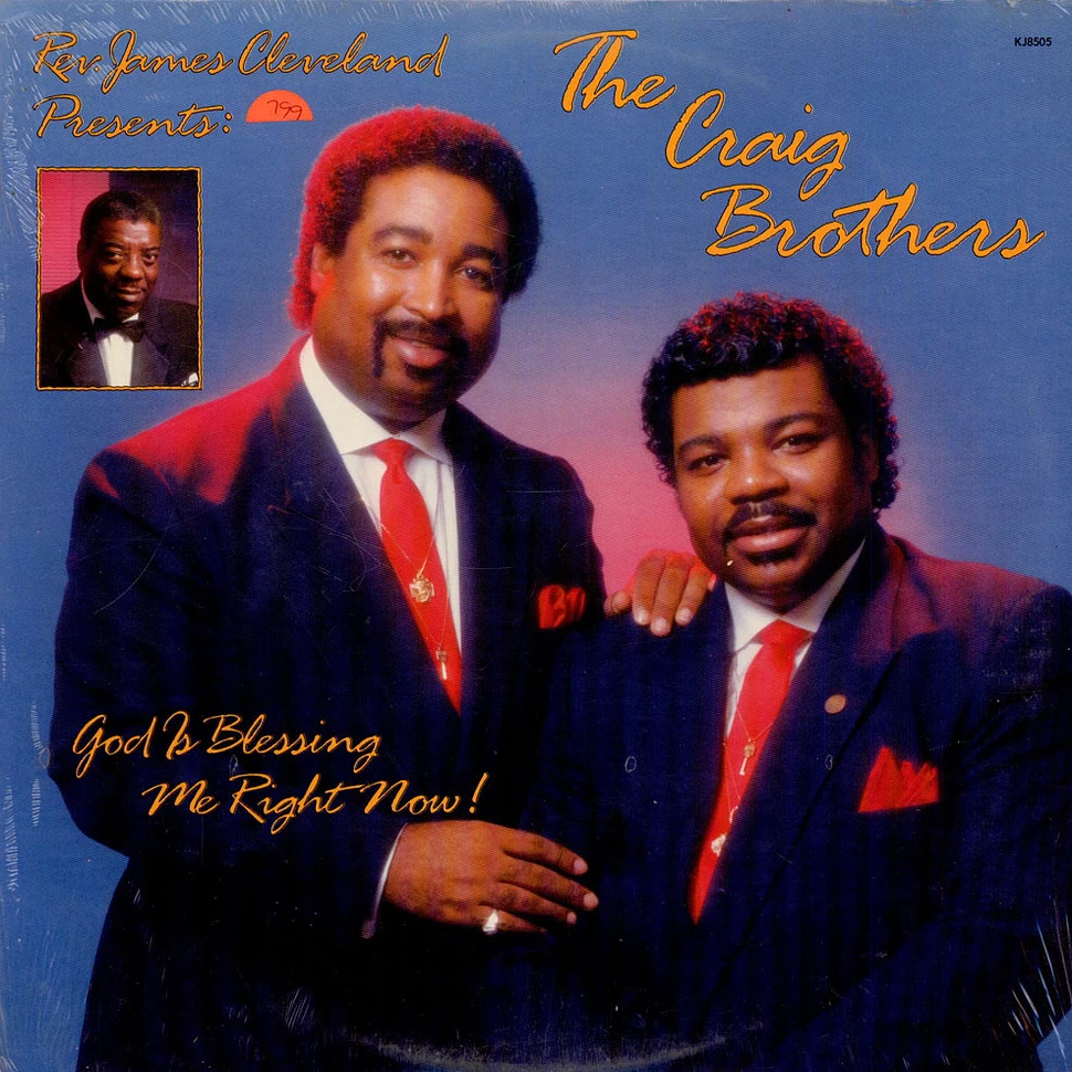 Rev. James Cleveland Presents: The Craig Brothers - God Is Blessing Me Right Now!